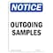 Signmission OSHA Notice, 7" Height, Outgoing Samples Sign, 7" X 5", Portrait OS-NS-D-57-V-17077 - alternate 1
